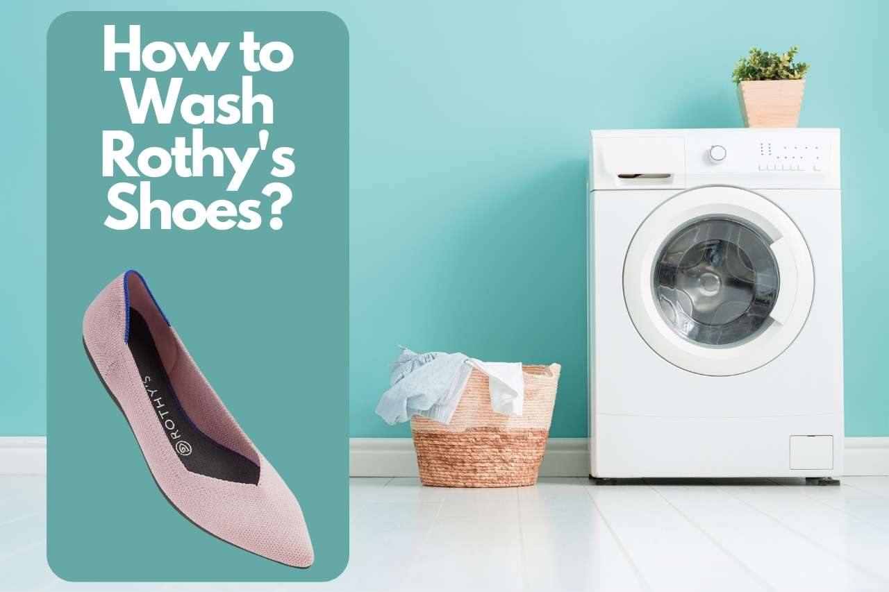 How to Wash Rothys Shoes