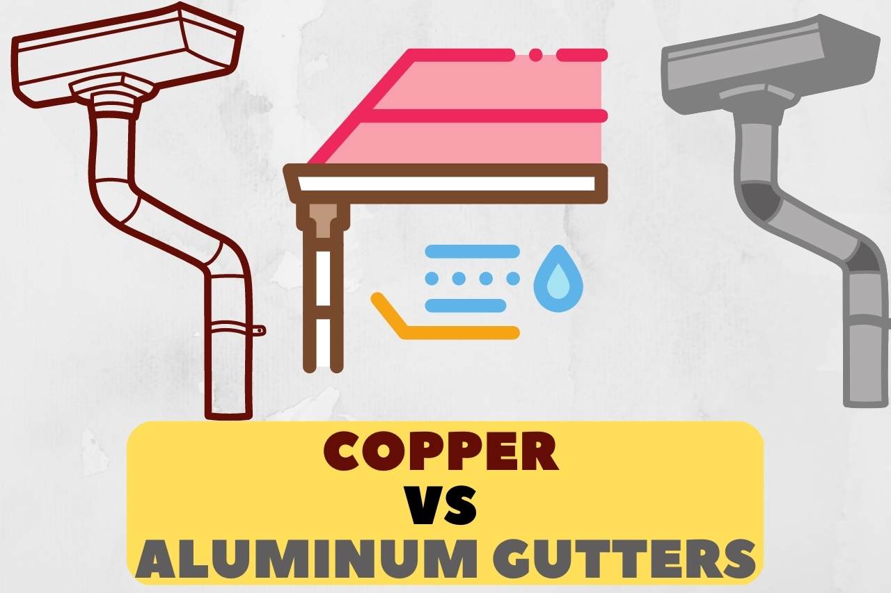 copper vs aluminum gutters