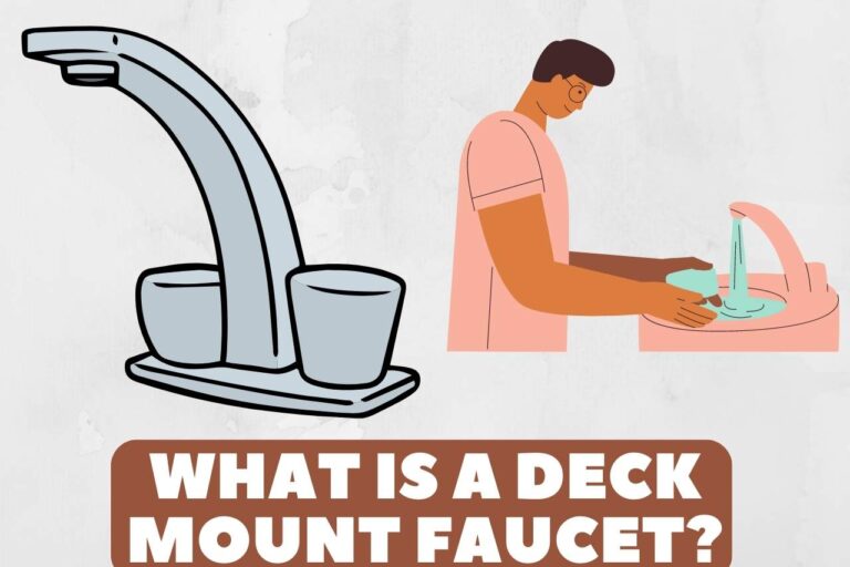 What is a Deck Mount Faucet? (All About Faucet)