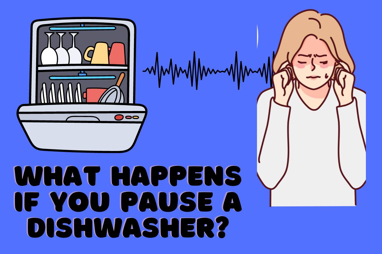 What Happens If you Pause a Dishwasher