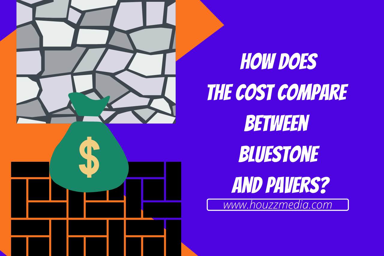  How does the Cost Compare Between Bluestone and Pavers