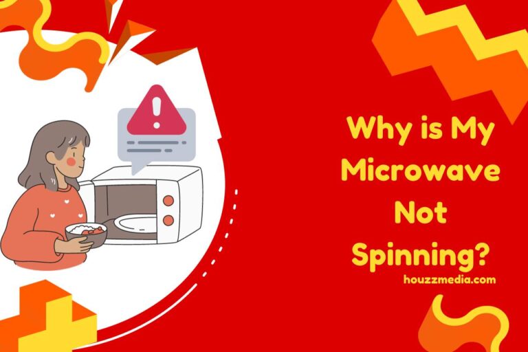 Why is My Microwave Not Spinning? Professional Tips!